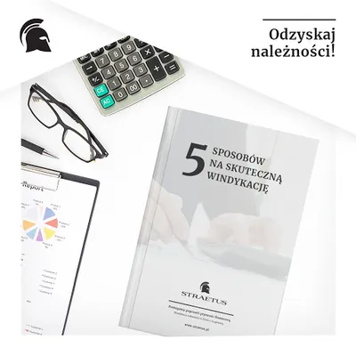 Firma windykacyjna STRAETUS - windykacja i monitoring należności w Polsce i za granicą